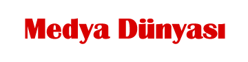 Medya Dünyası
